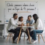 Quels panneaux solaires choisir pour un foyer de 4 personnes